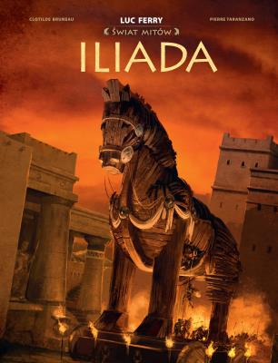 Iliada. Autor: Clotilde Bruneau. SmakLiter.pl Okładka książki Iliada