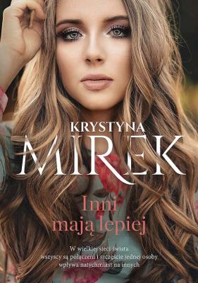 Inni mają lepiej wyd. specjalne. Autor: Mirek Krystyna. SmakLiter.pl Okładka książki Inni mają lepiej wyd. specjalne