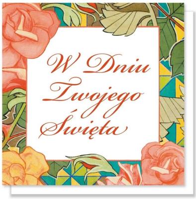 Opakowanie Kartka okolicznościowa. W dniu Twojego święta