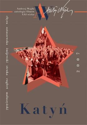 Katyń - Kolekcja Andrzej Wajda: antologia... DVD. Autor: Andrzej Wajda. SmakLiter.pl Okładka książki Katyń - Kolekcja Andrzej Wajda: antologia... DVD