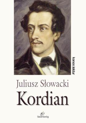 Kordian. Autor: Juliusz Słowacki. SmakLiter.pl Okładka książki Kordian