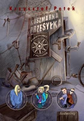 Koszmarna przesyłka w.2021. Autor: Petek Krzysztof. SmakLiter.pl Okładka książki Koszmarna przesyłka w.2021