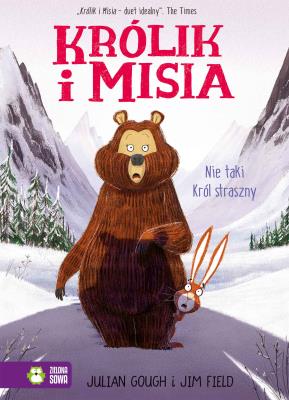 Królik i Misia 5 Nie taki król straszny. Autor: Julian Gough. SmakLiter.pl Okładka książki Królik i Misia 5 Nie taki król straszny