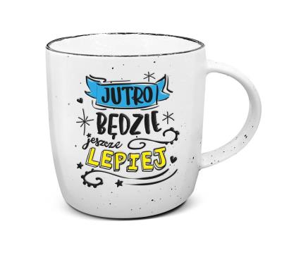 Opakowanie Kubek UP-012 Jutro będzie jeszcze lepiej