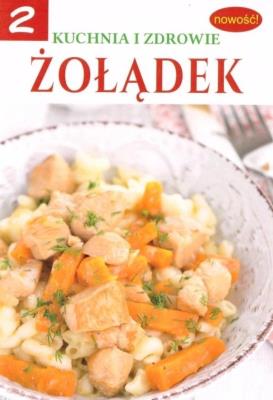 Okładka książki Kuchnia i zdrowie. Żołądek