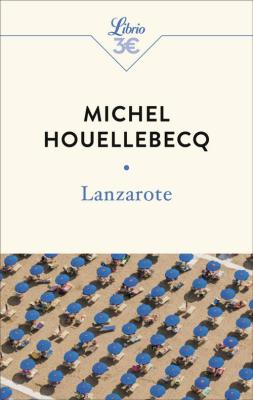 Lanzarote. Autor: Houellebecq Michel. SmakLiter.pl Okładka książki Lanzarote
