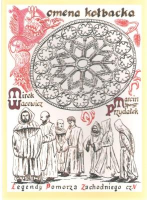 Okładka książki Legendy Pomorza Zachodniego cz.5 Domena Kołbacka