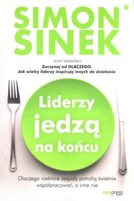 Okładka książki Liderzy jedzą na końcu