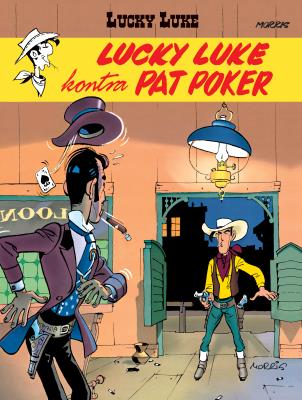 Lucky Luke T.5 Lucky Luke kontra Pat Poker. Autor: Morris. SmakLiter.pl Okładka książki Lucky Luke T.5 Lucky Luke kontra Pat Poker