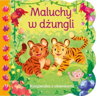 Maluchy w dżungli. Autor: Ginger Swift, Laura Horton. SmakLiter.pl Okładka książki Maluchy w dżungli