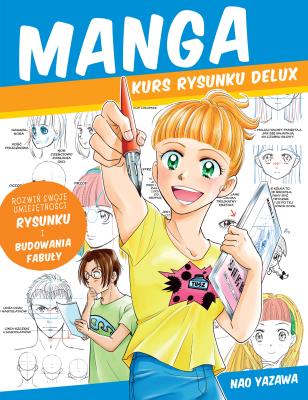 MANGA kurs rysunku Delux. Autor: Yazawa Nao. SmakLiter.pl Okładka książki MANGA kurs rysunku Delux
