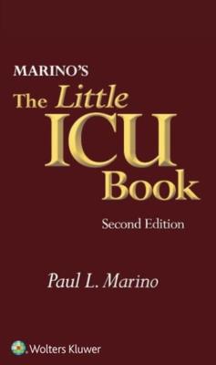 Marino's The Little ICU Book Second edition. Autor: Marino Paul L., Galvagno  Samuel M. Jr.. SmakLiter.pl Okładka książki Marino's The Little ICU Book Second edition