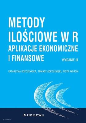 Okładka książki Metody ilościowe w R. Aplikacje ekonomiczne i finansowe (wyd. III)