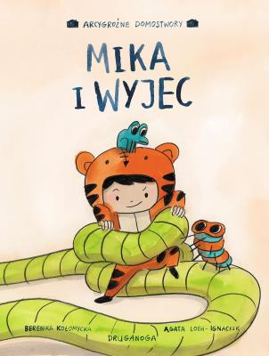Mika i wyjec. Autor: Loth-Ignaciuk Agata, Kołomycka Berenika. SmakLiter.pl Okładka książki Mika i wyjec