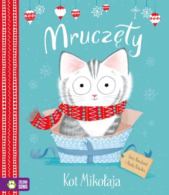 Mruczęty. Kot Mikołaja. Autor: Rowland Lucy, Bowles Paula. SmakLiter.pl Okładka książki Mruczęty. Kot Mikołaja