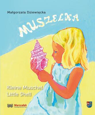 Okładka książki Muszelka. Kleine Muschel. Little Shell