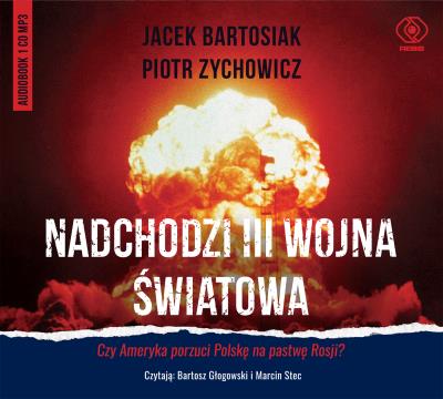 Okładka książki Nadchodzi III wojna światowa - Audiobook