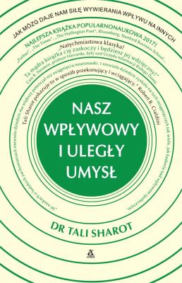 Okładka książki Nasz wpływowy i uległy umysł - uszkodzone