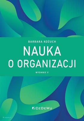 Okładka książki Nauka o organizacji