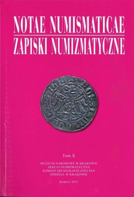 Okładka książki Notae Numismaticae. Zapiski Numizmatyczne T.10