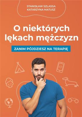 Okładka książki O niektórych lękach mężczyzn