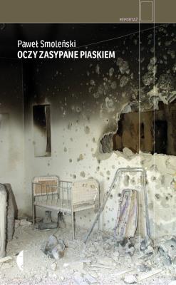 Oczy zasypane piaskiem wyd. 2021. Autor: Smoleński Paweł. SmakLiter.pl Okładka książki Oczy zasypane piaskiem wyd. 2021
