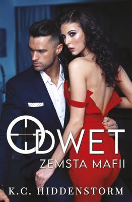 Odwet. Zemsta mafii pocket. Autor: K.C. Hiddenstorm. SmakLiter.pl Okładka książki Odwet. Zemsta mafii pocket