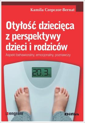 Okładka książki Otyłość dziecięca z perspektywy dzieci i rodziców