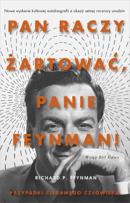 Okładka książki 'Pan raczy żartować, panie Feynman!' Przygody ciekawego człowieka