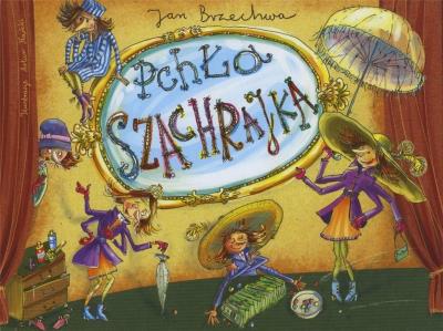 Pchła Szachrajka. Autor: Brzechwa Jan i inni. SmakLiter.pl Okładka książki Pchła Szachrajka