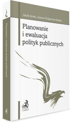 Planowanie i ewaluacja polityk publicznych. Autor: Joanna Podgórska-Rykała. SmakLiter.pl Okładka książki Planowanie i ewaluacja polityk publicznych