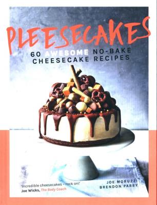 Pleesecakes. Autor: Moruzzi Joe, Parry Brendon. SmakLiter.pl Okładka książki Pleesecakes