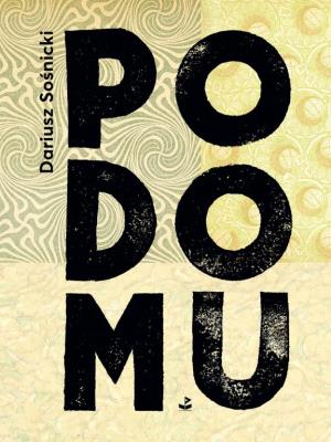 Po domu. Autor: Sośnicki Dariusz. SmakLiter.pl Okładka książki Po domu