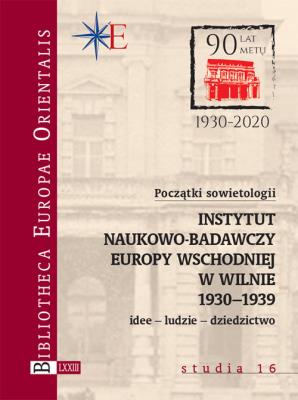 Okładka książki Początki sowietologii: Instytut Naukowo-Badawczy Europy Wschodniej w Wilnie (1930-1939)
