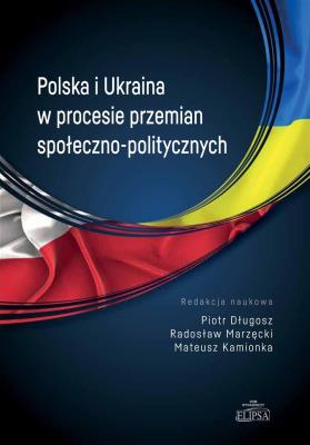 Okładka książki Polska i Ukraina w procesie przemian społ.-pol.