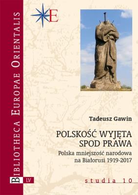 Polskość wyjęta spod prawa. Autor: Gawin Tadeusz. SmakLiter.pl Okładka książki Polskość wyjęta spod prawa