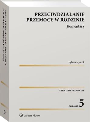Okładka książki Przeciwdziałanie przemocy w rodzinie. Komentarz