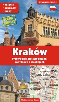 Przewodnik „Kraków” - wydanie polskie. Autor: GRZEGORZ GAWRYLUK. SmakLiter.pl Okładka książki Przewodnik „Kraków” - wydanie polskie
