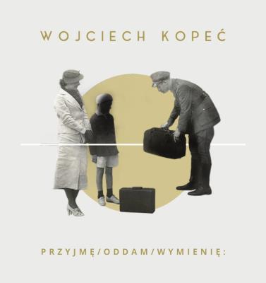 przyjmę/oddam/wymienię:. Autor: Wojciech Kopeć. SmakLiter.pl Okładka książki przyjmę/oddam/wymienię: