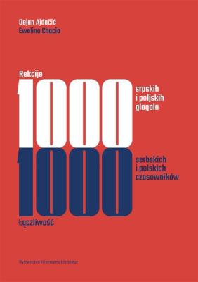 Rekcije. 1000 srpskih i poljskih glagola. Autor: Dejan Ajdaić, Chacia Ewelina. SmakLiter.pl Okładka książki Rekcije. 1000 srpskih i poljskih glagola