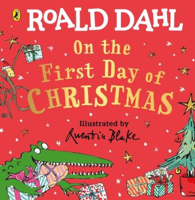 Roald Dahl: On the First Day of Christmas. Autor: Dahl Roald. SmakLiter.pl Okładka książki Roald Dahl: On the First Day of Christmas