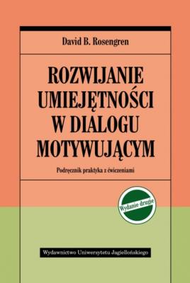 Okładka książki Rozwijanie umiejętnosci w dial. motywującym (w. 2/2021)