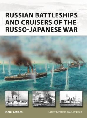 Russian Battleships and Cruisers of the Russo-Japanese War. Autor: Lardas Mark. SmakLiter.pl Okładka książki Russian Battleships and Cruisers of the Russo-Japanese War