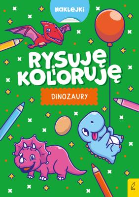 Okładka książki Rysuję i koloruję. Dinozaury i potworki