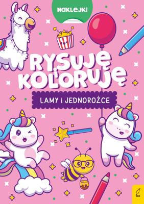 Okładka książki Rysuję i koloruję. Lamy i jednorożce