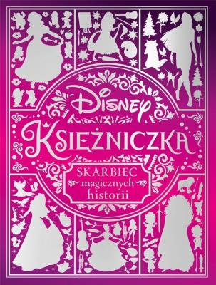 Okładka książki Skarbiec magicznych historii. Disney Księżniczka