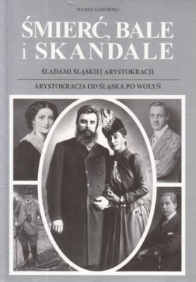 Śmierć bale i skandale Część 3 i 4. Autor: Gaworski Marek. SmakLiter.pl Okładka książki Śmierć bale i skandale Część 3 i 4