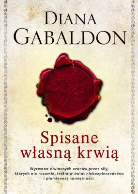 Spisane własną krwią. Autor: Gabaldon Diana. SmakLiter.pl Okładka książki Spisane własną krwią