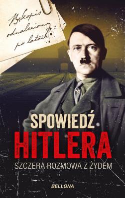 Spowiedź Hitlera. Szczera rozmowa z Żydem pocket. Autor: Christopher Macht. SmakLiter.pl Okładka książki Spowiedź Hitlera. Szczera rozmowa z Żydem pocket
