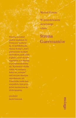 Strona Guermantów. Autor: Proust Marcel. SmakLiter.pl Okładka książki Strona Guermantów